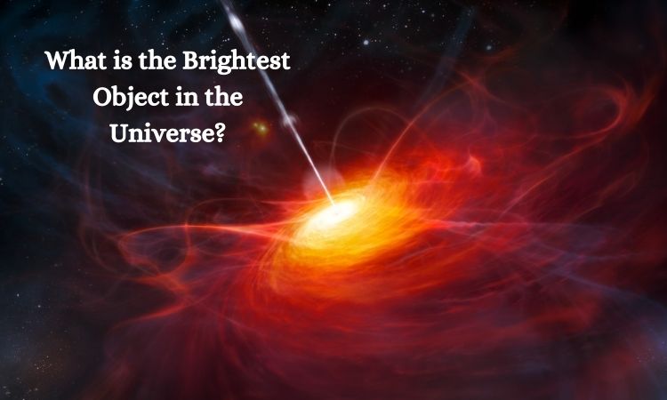 What is the Brightest Object in the Universe?