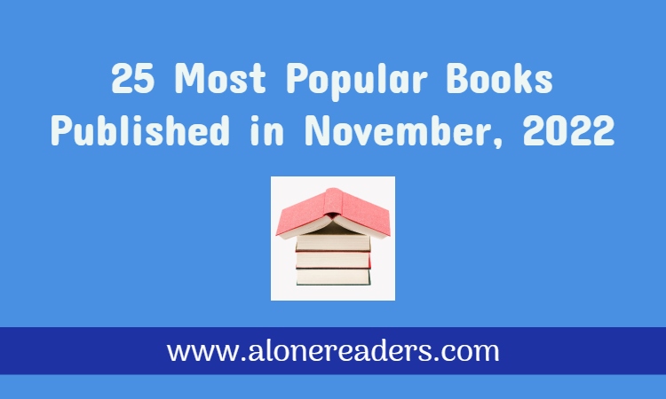 25 Most Popular Books Published in November 2022
