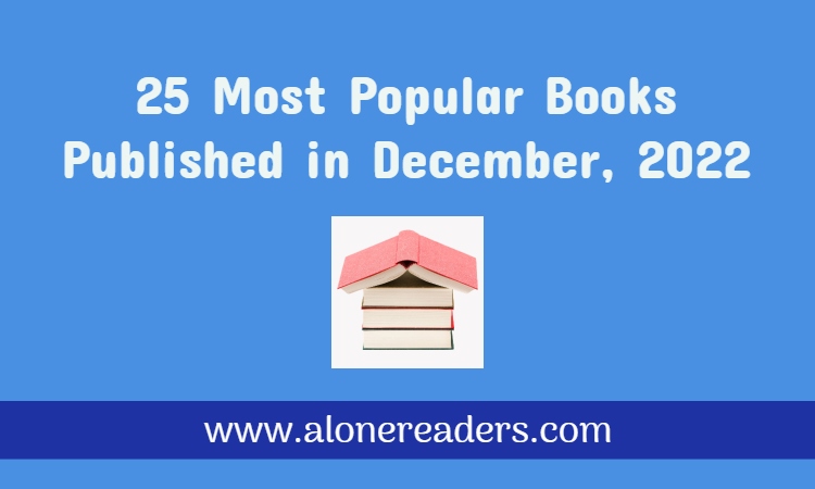 25 Most Popular Books Published in December 2022