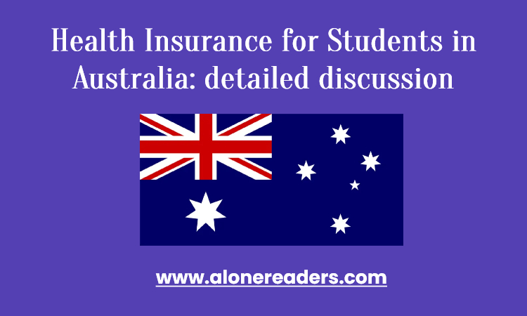 Health Insurance for Students in Australia: Detailed Discussion