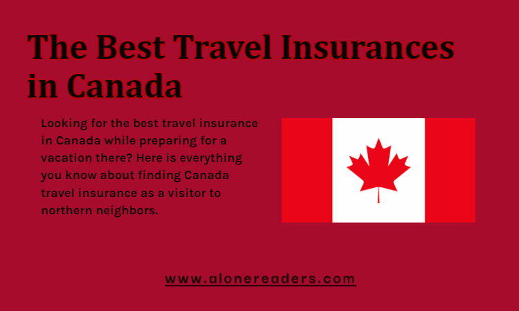 The Best Travel Insurances in Canada