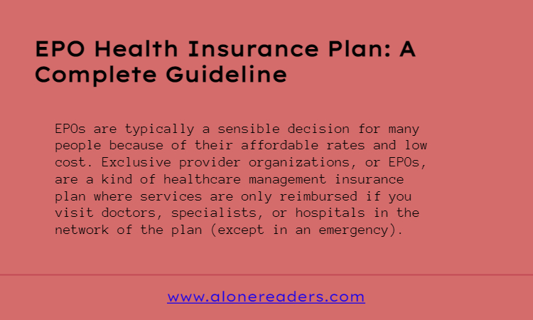 EPO Health Insurance Plan: A Complete Guideline