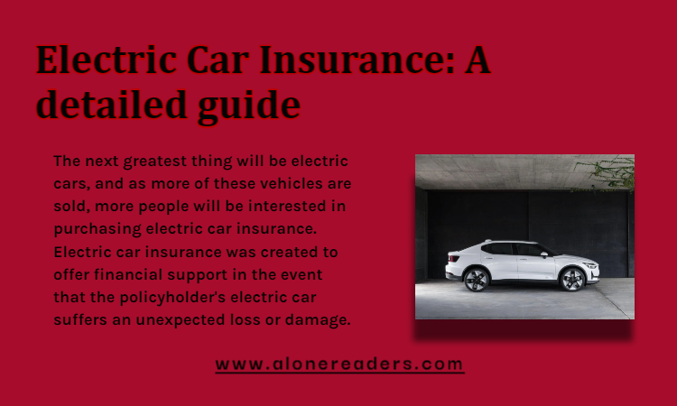 Electric Car Insurance: A Detailed Guide