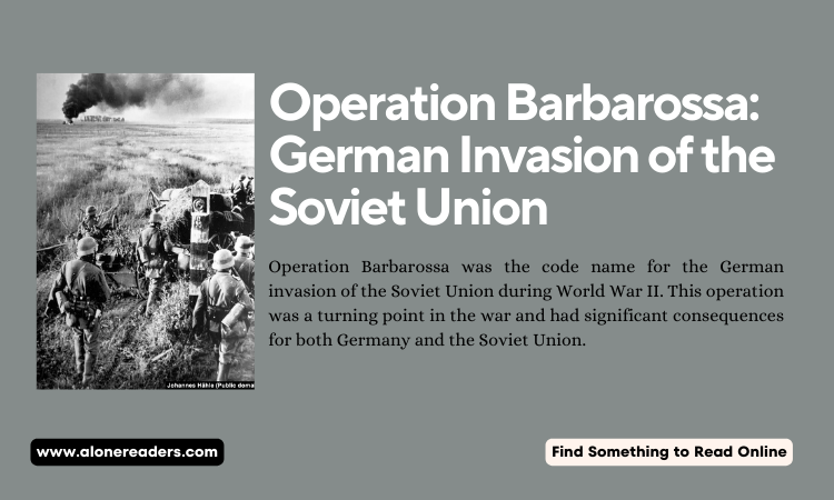Operation Barbarossa: German Invasion of the Soviet Union