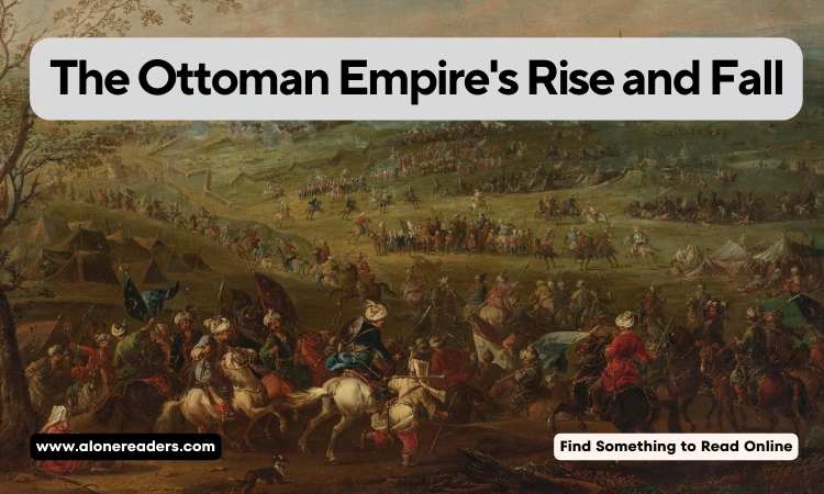 The Ottoman Empire's Rise and Fall