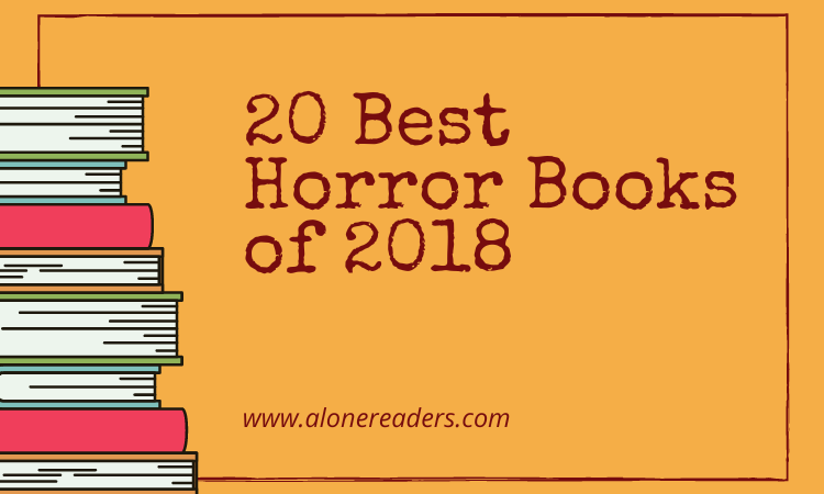 20 Best Horror Books of 2018