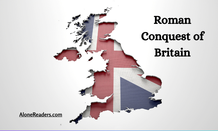 Roman Conquest of Britain