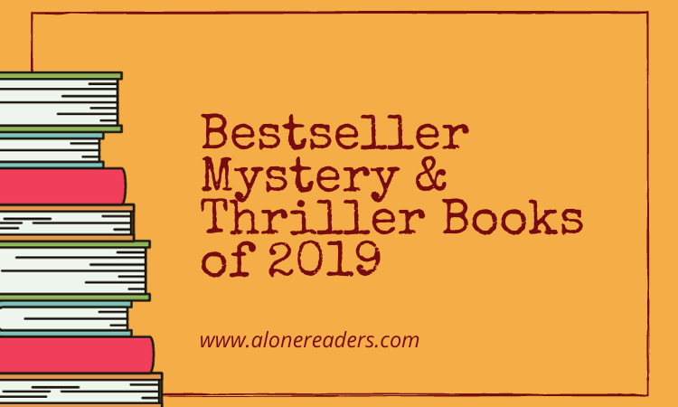 Bestseller Mystery and Thriller Books of 2019