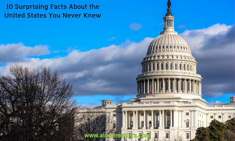 10 Surprising Facts About the United States You Never Knew