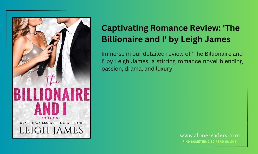 Captivating Romance Review: 'The Billionaire and I' by Leigh James