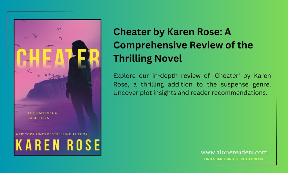 Cheater by Karen Rose: A Comprehensive Review of the Thrilling Novel