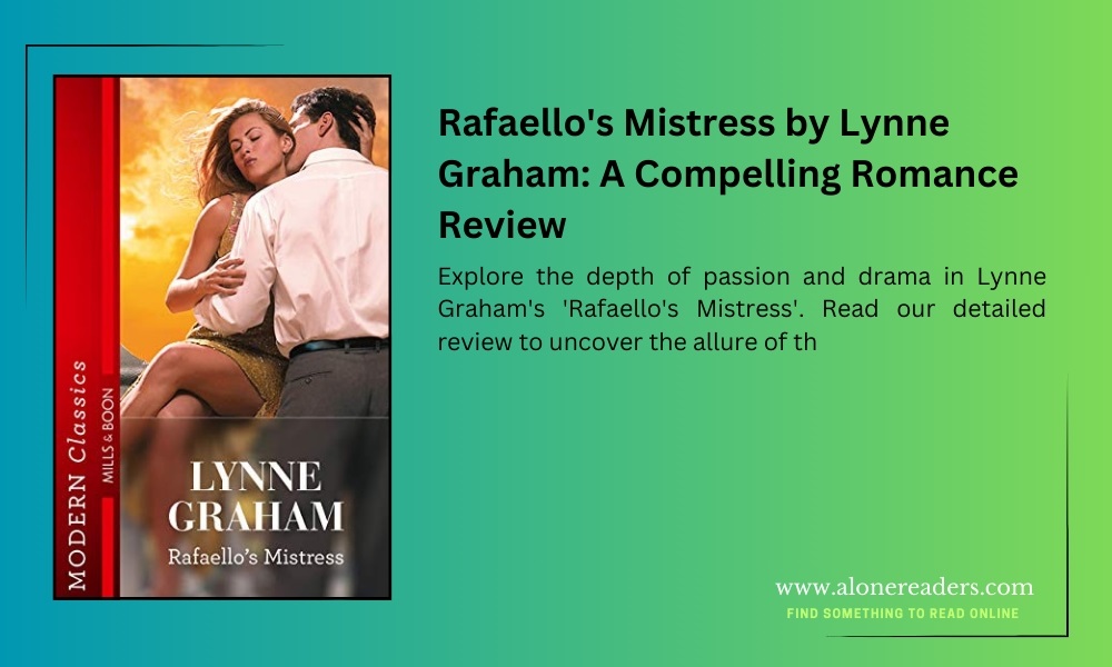 Rafaello's Mistress by Lynne Graham: A Compelling Romance Review