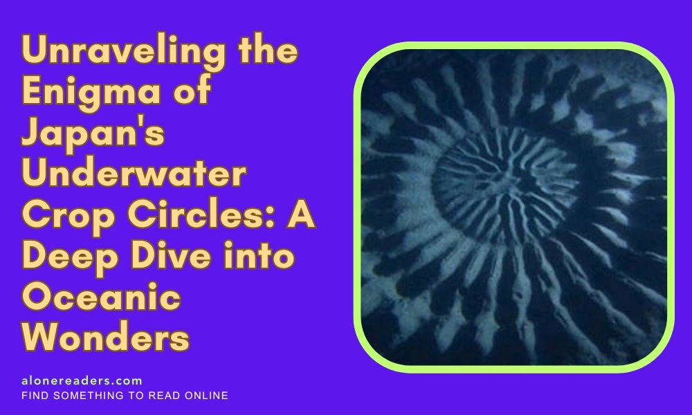 Unraveling the Enigma of Japan's Underwater Crop Circles: A Deep Dive into Oceanic Wonders
