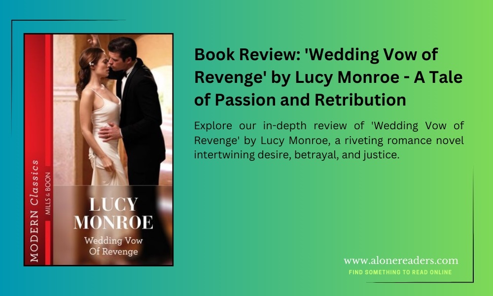 Book Review: 'Wedding Vow of Revenge' by Lucy Monroe - A Tale of Passion and Retribution