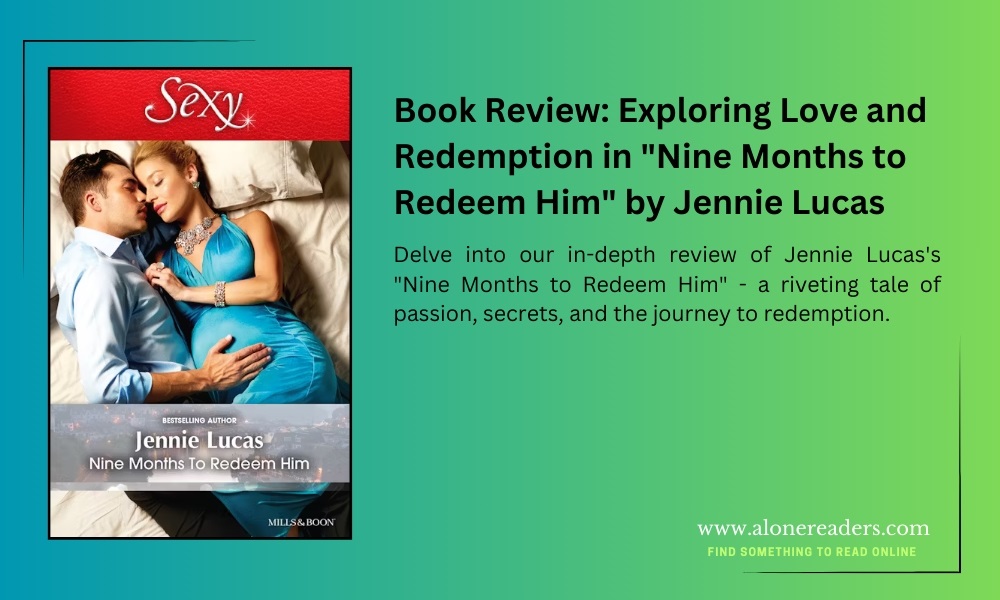 Book Review: Exploring Love and Redemption in "Nine Months to Redeem Him" by Jennie Lucas