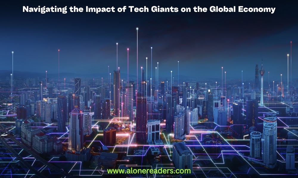 Navigating the Impact of Tech Giants on the Global Economy