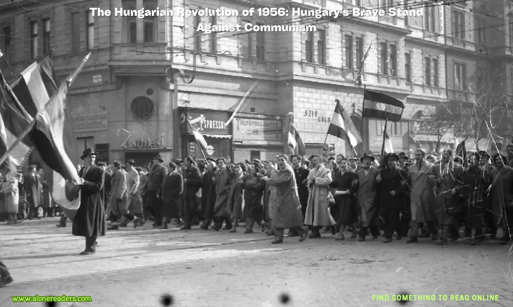 The Hungarian Revolution of 1956: Hungary's Brave Stand Against Communism