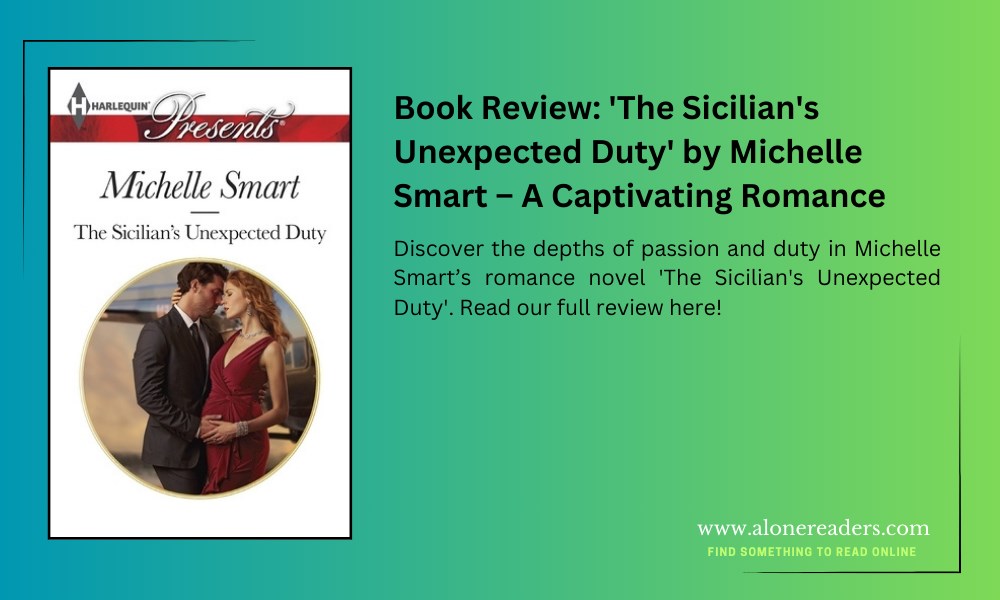 Book Review: 'The Sicilian's Unexpected Duty' by Michelle Smart – A Captivating Romance