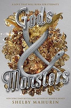 Gods & Monsters (Serpent & Dove) by Shelby Mahurin
