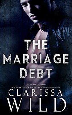 The Marriage Debt (Dark Mafia Romance) by Clarissa Wild