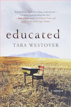 "Educated" by Tara Westover: A Triumph of Knowledge and Self-Discovery