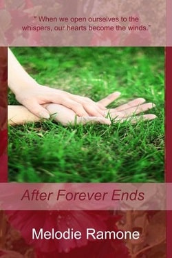After Forever Ends by Melodie Ramone