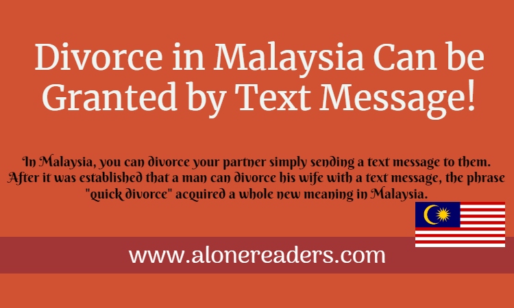 Divorce in Malaysia Can be Granted by Text Message!