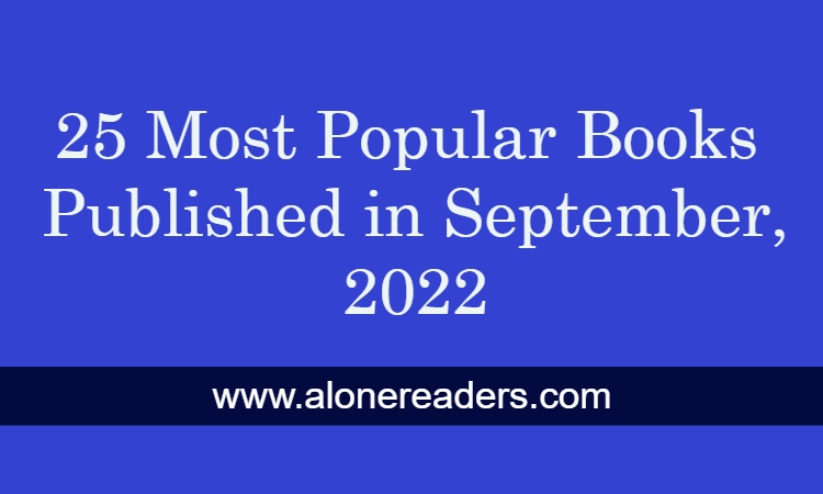 25 Most Popular Books Published in September, 2022