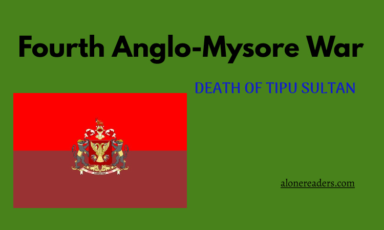Fourth Anglo-Mysore War: Death of Tipu Sultan