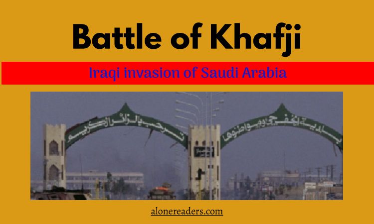 Battle of Khafji (Iraqi invasion of Saudi Arabia)