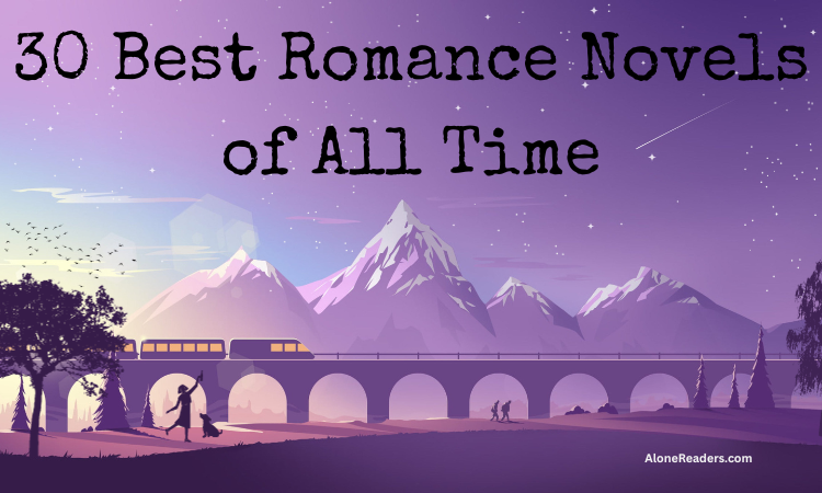30 Best Romance Novels of All Time