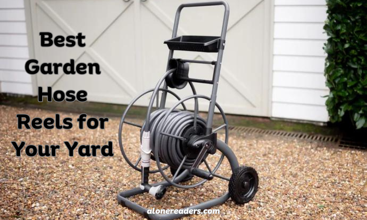 Best Garden Hose Reels for Your Yard