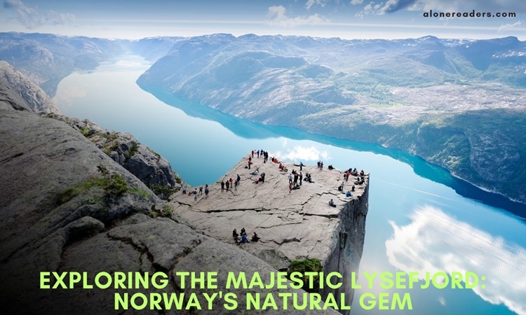 Exploring the Majestic Lysefjord: Norway's Natural Gem