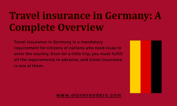 Travel Insurance in Germany: A Complete Overview