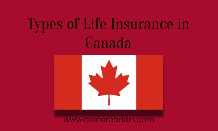 Types of Life Insurance in Canada