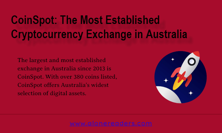 CoinSpot: The Most Established Cryptocurrency Exchange in Australia