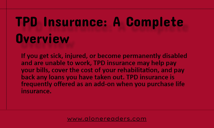 TPD Insurance: A Complete Overview