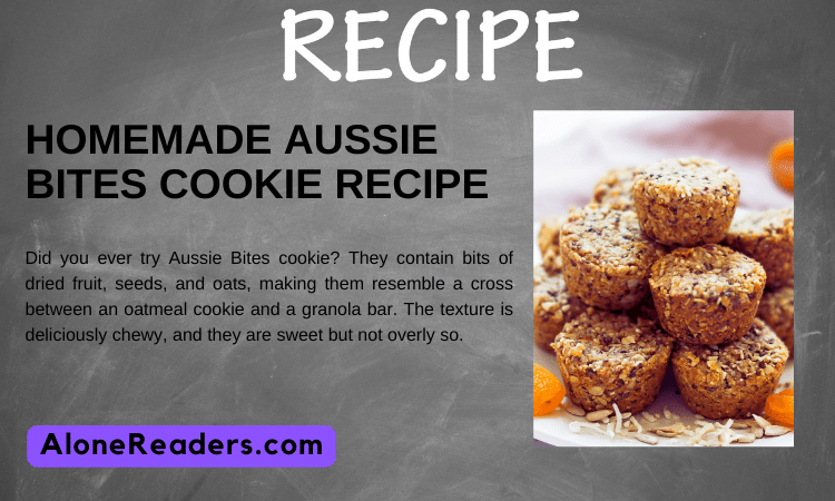Homemade Aussie Bites Cookie Recipe