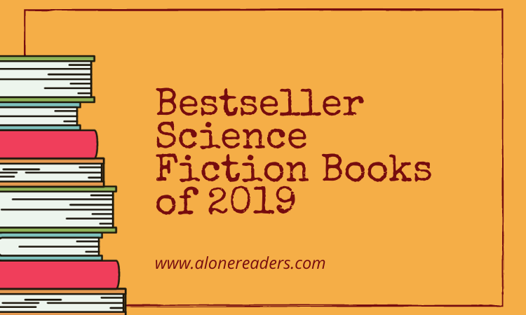 Bestseller Science Fiction Books of 2019