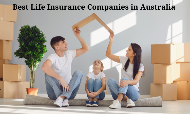 Best Life Insurance Companies in Australia