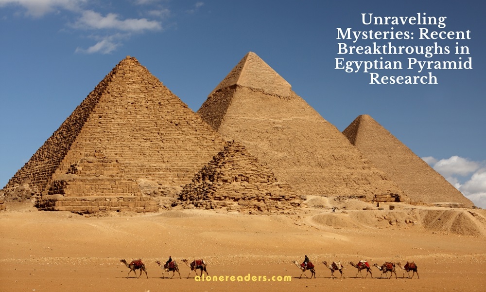 Unraveling Mysteries: Recent Breakthroughs in Egyptian Pyramid Research