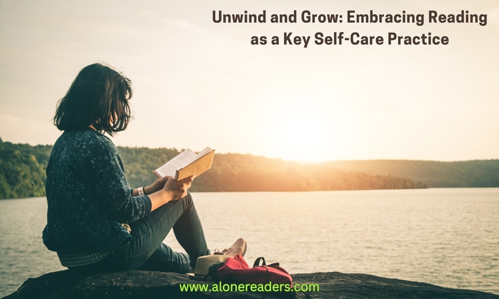 Unwind and Grow: Embracing Reading as a Key Self-Care Practice