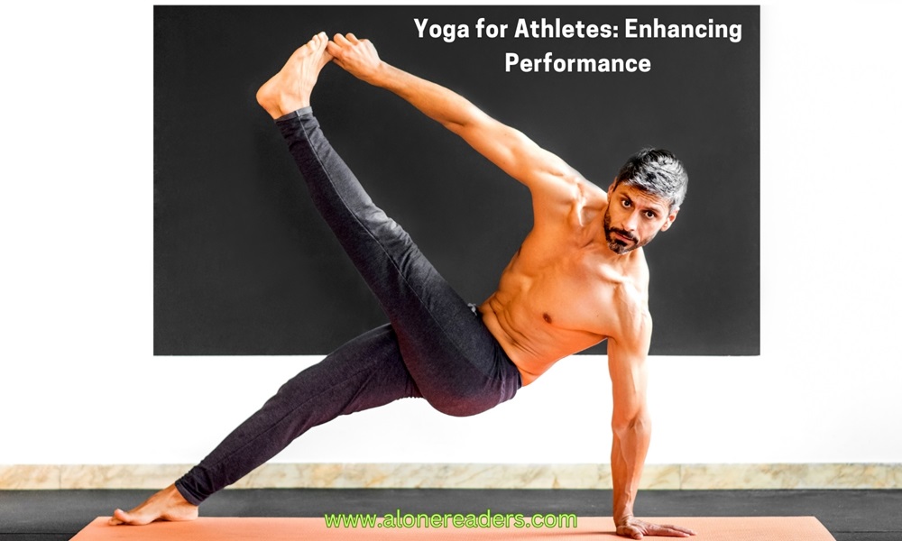 Yoga for Athletes: Enhancing Performance