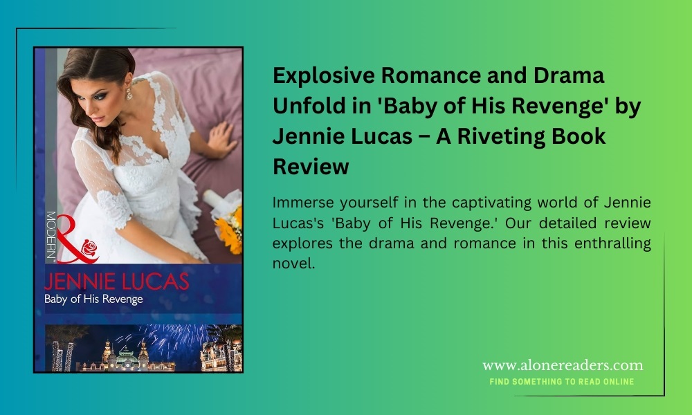Explosive Romance and Drama Unfold in 'Baby of His Revenge' by Jennie Lucas – A Riveting Book Review