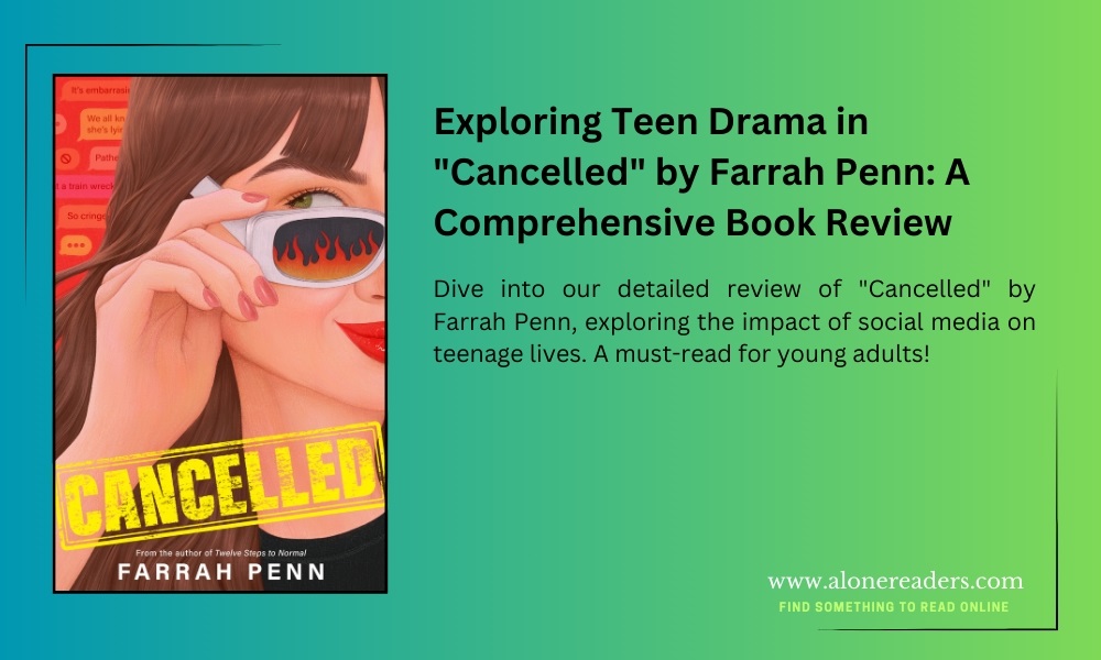 Exploring Teen Drama in "Cancelled" by Farrah Penn: A Comprehensive Book Review