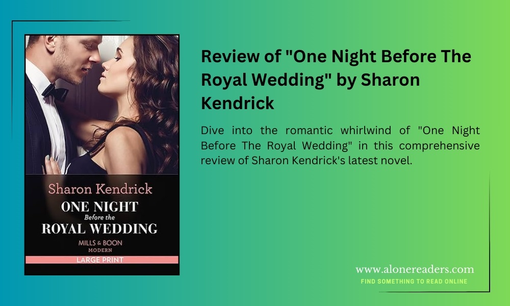 Review of "One Night Before The Royal Wedding" by Sharon Kendrick