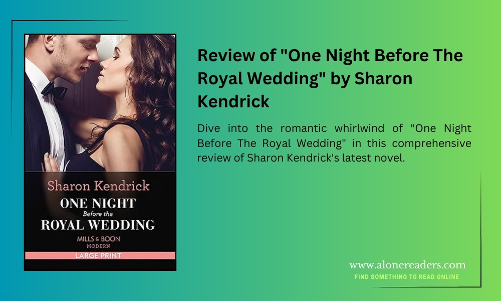 Review of "One Night Before The Royal Wedding" by Sharon Kendrick