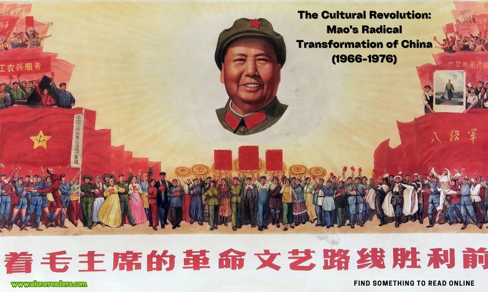 The Cultural Revolution: Mao's Radical Transformation of China (1966-1976)