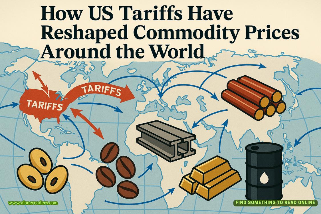 How US Tariffs Have Reshaped Commodity Prices Around the World
