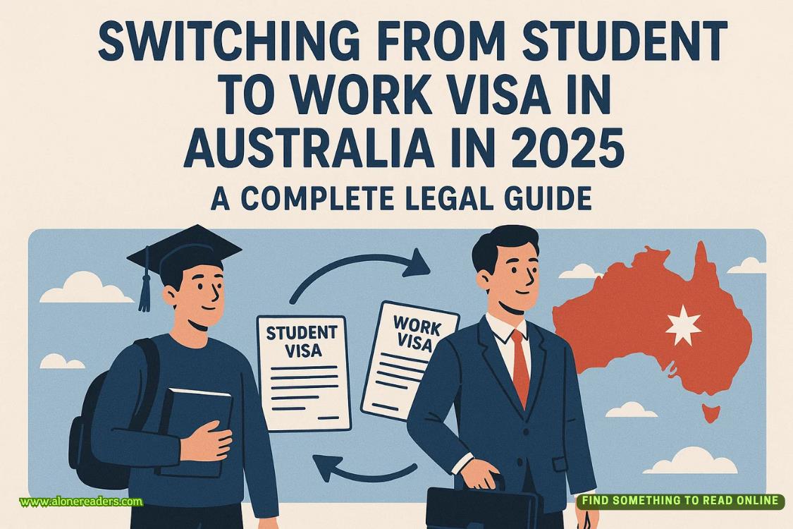 Switching from Student to Work Visa in Australia in 2025: A Complete Legal Guide